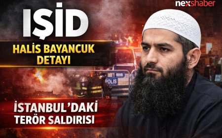 Son Dakika | İstanbul’daki Terör Saldırısında IŞİD Bağlantısı İddiası: Halis Bayancuk Detayı Gündemde